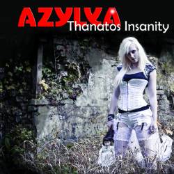 Azylya : Thanatos Insanity